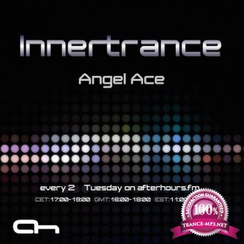 Angel Ace - Innertrance CIII (2014-12-09)