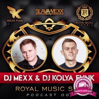 DJ Mexx & DJ Kolya Funk - Royal Music Podcast #1 (2014) 
