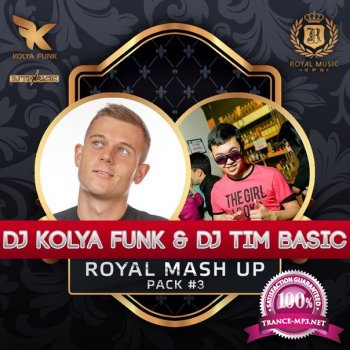 DJ Kolya Funk & DJ Tim Basic - Royal Mash Up Pack #3 (2014)