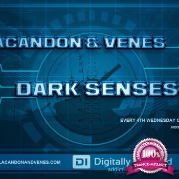 Lacandon & Venes - Dark Senses 019 (2014-12-24)