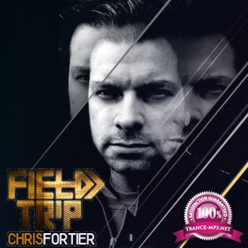 Chris Fortier - Field Trip (2014-01-08)