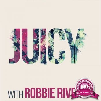 Robbie Rivera - The Juicy Show 509 (2015-01-14)