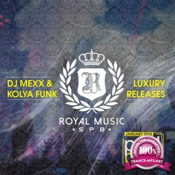 DJ Mexx & DJ Kolya Funk - Royal Music Podcast 004 (2015)