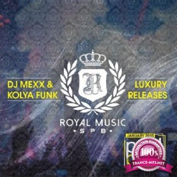 DJ Mexx & DJ Kolya Funk - Royal Music Podcast 006 (2015)