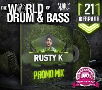 Rusty K  World of Drum&Bass (Promo Mix) (2015)