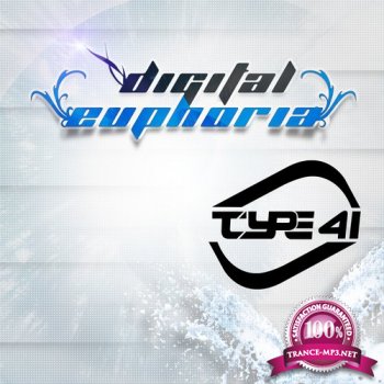 Type 41 - Digital Euphoria 047 (2015-02-24)