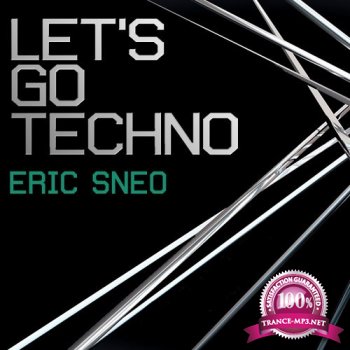 Eric Sneo - Lets Go Techno 095 (2015-02-24)