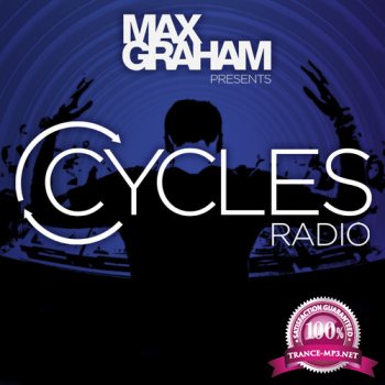 Max Graham pres. Cycles Radio Episode 196 (2015-02-24)