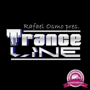 Rafael Osmo Presents - Trance Line (March 2015) (2015-03-11)