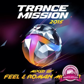 Trancemission 2015 (Mixed By Feel and Roman Messer) (2015)