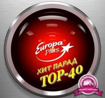 Europa Plus TOP 40 (07.03.2015)
