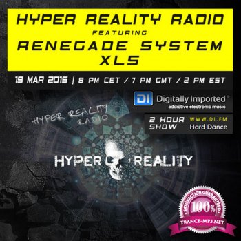 Renegade System & XLS - HRR Radio 007 (2015-03-19)