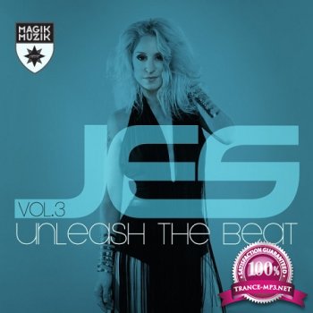 Unleash the Beat Vol. 3 (Mixed by JES) 2015