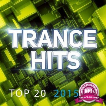 Trance Hits Top 20: 2015-03