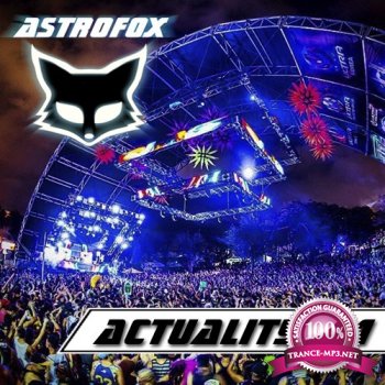 AstroFox - Actuality 114 (Ultra Music Festival Anthems 2015)
