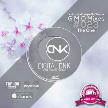digital DNK - G.M.O Mixes (#023 The One) (2015)