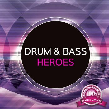 VA - Drum & Bass Heroes (2015)