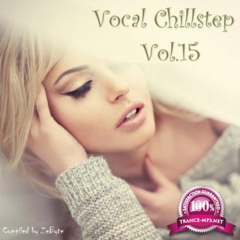 VA - Vocal Chillstep Vol.15 (2015)