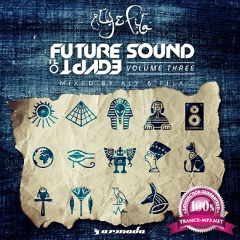 Future Sound Of Egypt Vol. 3 (Mixed By Aly & Fila)