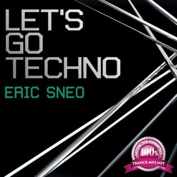 Eric Sneo - Let's Go Techno 105 (2015-05-04)