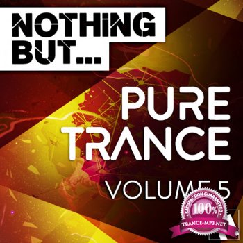 VA - Nothing But Pure Trance Vol 5 (2015)