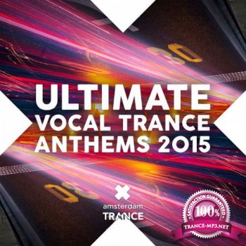 Ultimate Vocal Trance Anthems (2015)
