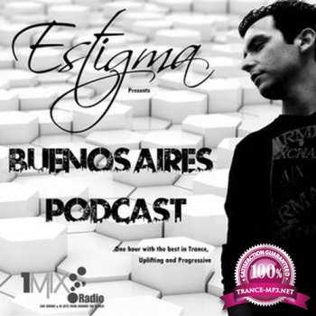 Estigma - Buenos Aires Podcast 052 (2015-05-15)