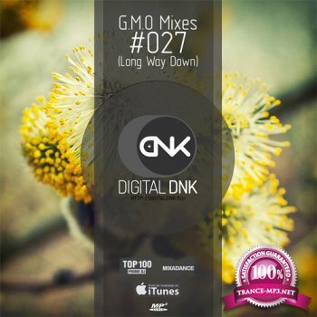 digital DNK - G.M.O Mixes (#027 Long Way Down) (2015) 
