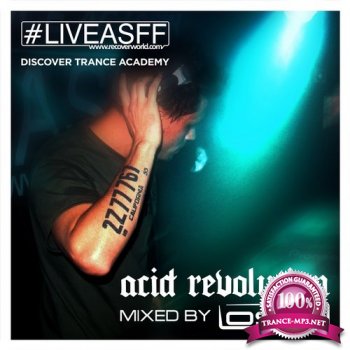 Lostly - Trance Academy Acid Revolution Mixed By Lostly (2015)
