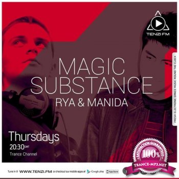 Rya & Manida - Magic Substance 097 (2015-05-25)