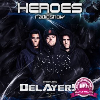 Delayers - Heroes Radioshow 073 (2015-05-27)