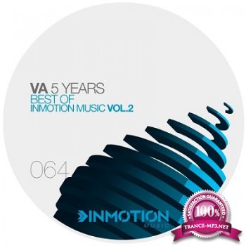 5 Years Best Of Inmotion Music Vol.2 (2015)
