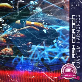 Flash Gordon - Quantum Harmonics (2015)