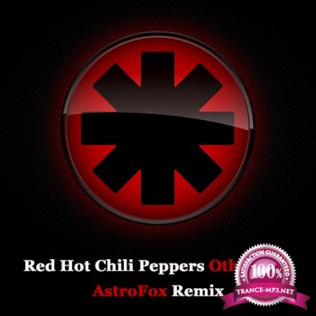 Red Hot Chili Peppers - OtherSide (AstroFox Remix) (2015) 