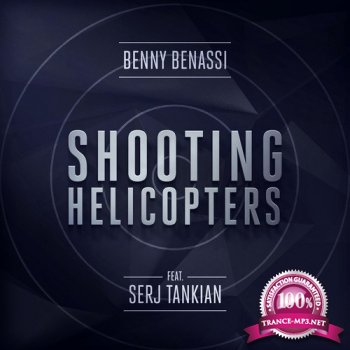 Benny Benassi feat. Serj Tankian - Shooting Helicopters (AstroFox Remix) (2015) 