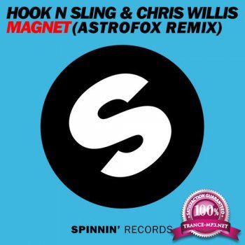 Hook N Sling feat Chris Willis - Magnet (AstroFox Remix) (2015) 