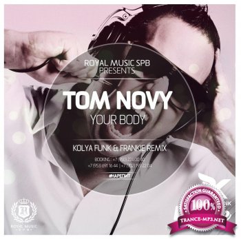Tom Novy - Your Body (Kolya Funk & Frankie Remix) (2015)
