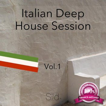 Italian Deep House Session Vol 1 (2015) 