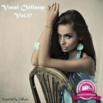 Vocal Chillstep Vol.17 (2015)