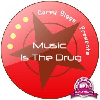 Corey Biggs - Music Is The Drug 169 (2015-06-21)