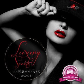 Luxury Suite Lounge Grooves Vol 3 (2015)