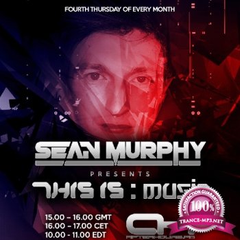 Sean Murphy - This Is Music 001 (2015-06-25)