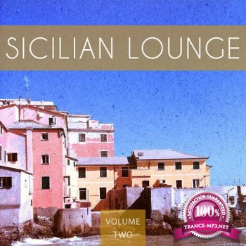 Sicilian Lounge Vol 2 Finest Mediterranean Ambient Music (2015)