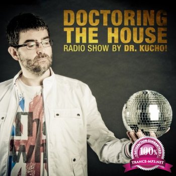 Dr. Kucho! - Doctoring The House 080 (2015-07-01)