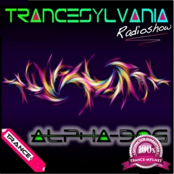 Alpha Dog - TranceSylvania 090 (2015-07-02)