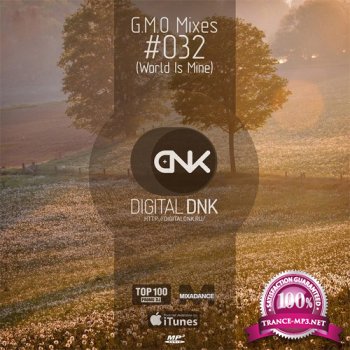 digital DNK - G.M.O Mixes (#032 World Is Mine) (2015)