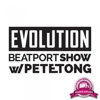 Pete Tong - Evolution Beatport Show (Incl. T.Williams Guestmix) (2015-07-09)