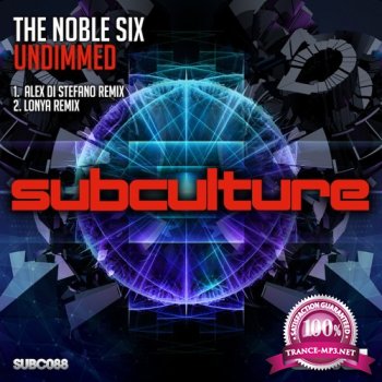 The Noble Six - Undimmed (Remixes) - SUBC088
