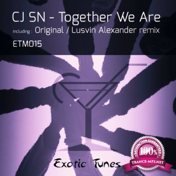 CJ SN - Together We Are - ETM015