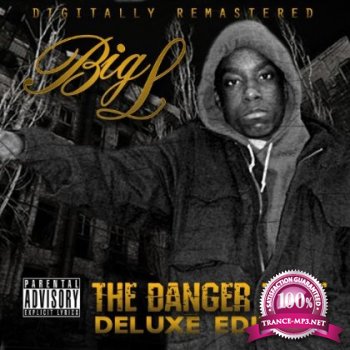 Big L - The Danger Zone: Deluxe Edition